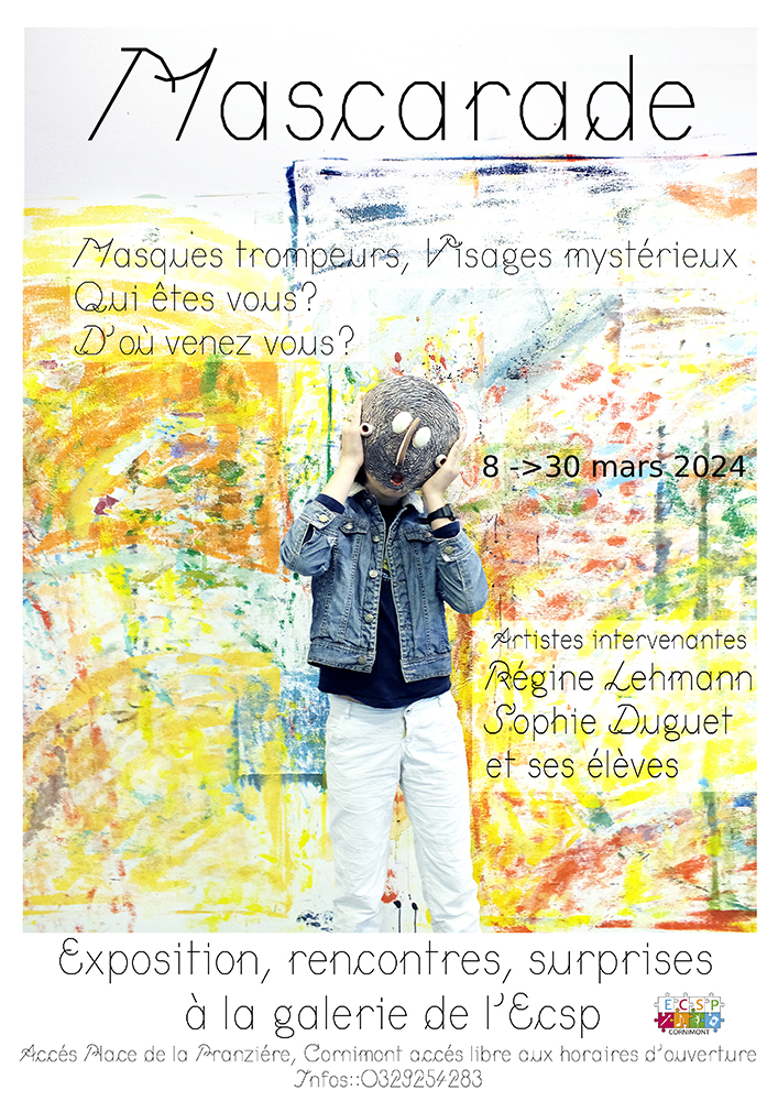 Mascarade (expo, rencontres...) à l'ECSP du 8 au 30 mars 2024